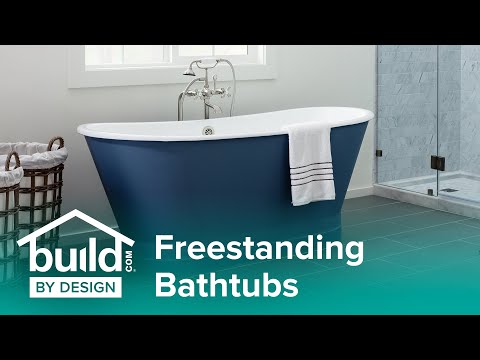 Freestanding Bathtubs - Build by Design Tips