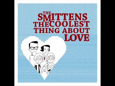 The Smittens - Baby Don't You Know