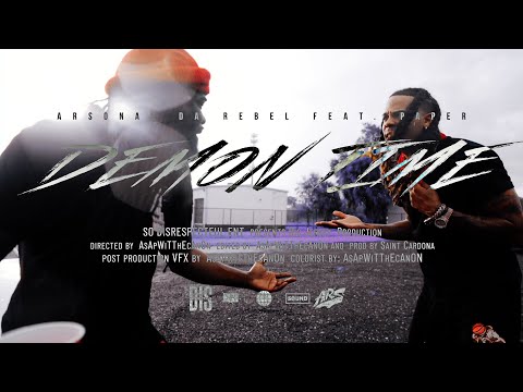 Arsonal da rebel - Demon Time Pt. 2 Ft. Paper (director) @asapwitthecanon