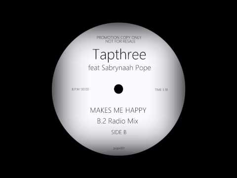 Tapthree  Ft Sabrynaah Pope - Makes Me Happy (Radio mix) HQwav