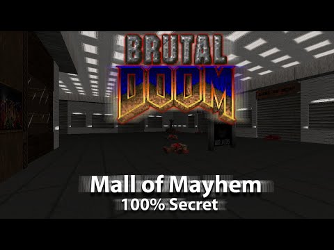 Brutal Doom v21 Gold - Doom II Hell on Earth - Mall of Mayhem [100% Secret]