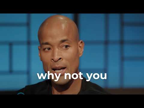 Why Not You - David Goggins Motivation