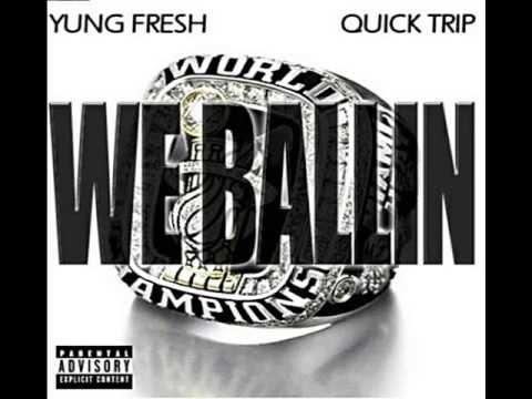 "We Ballin" Bankroll Fresh ft Quicktrip