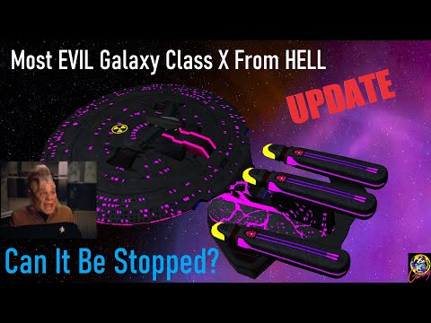 Most Evil Galaxy Class X UPDATE - NEW Tests - Star Trek Starship Battles