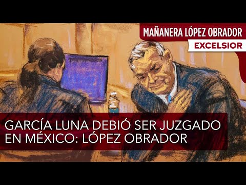 García Luna debió ser juzgado en México: López Obrador