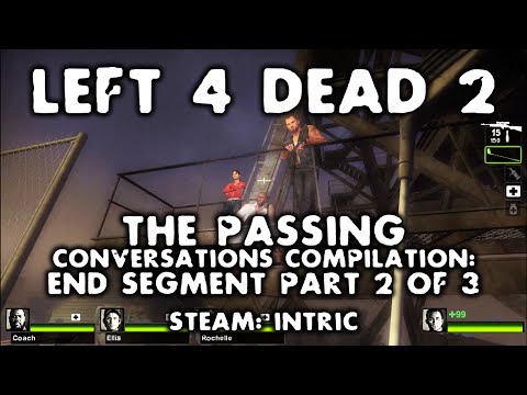 Survivors' Banter (Finale Segment Pt 2 of 3) - L4D2 The Passing