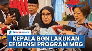 Tekan Anggaran, Kepala BGN Nanik Lakukan Efisiensi Program MBG Supaya Tak Bebani APBN