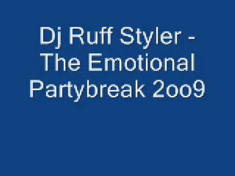 Dj Ruff Styler - The Emotional Partybreak 2oo9