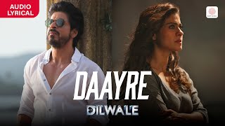 Download lagu Arijit Singh - Daayre | Lyrical Song | Shah Rukh Khan | Kajol | Varun Dhawan | Kriti Sanon | Dilwale mp3 Download lagu Arijit Singh - Daayre | Lyrical Song | Shah Rukh Khan | Kajol | Varun Dhawan | Kriti Sanon | Dilwale mp3