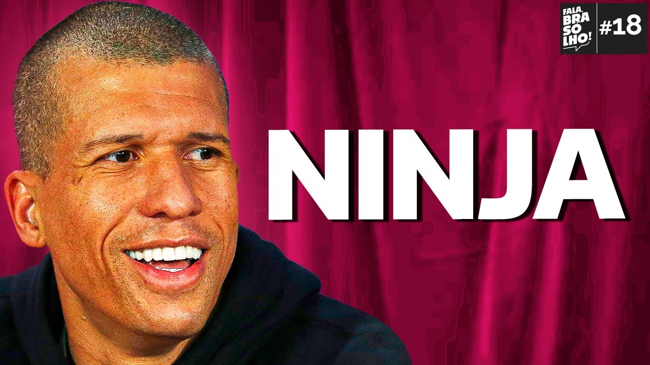 NINJA - Fala, Brasólho! #18