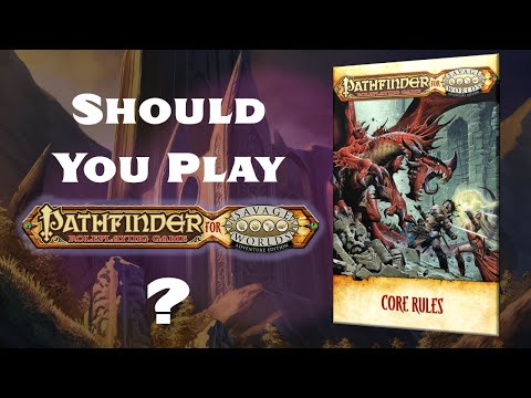 Should You Play Savage Pathfinder?