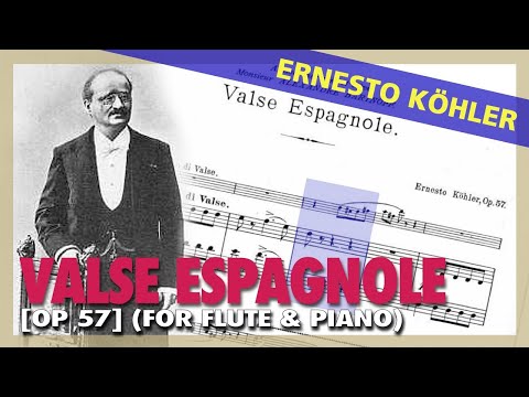 🎼 E. KÖHLER - Valse espagnole [Op. 57] - (Sheet Music Scrolling)
