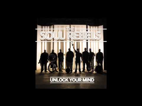 The Soul Rebels - "Turn It Up"