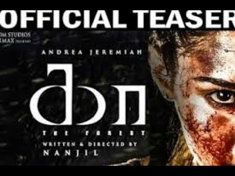 Kaa - The Forest Official Teaser | Andrea Jeremiah | Salim Ghouse | Marimuthu |Nanjil |Sundar C Babu — Kaa – The Forest