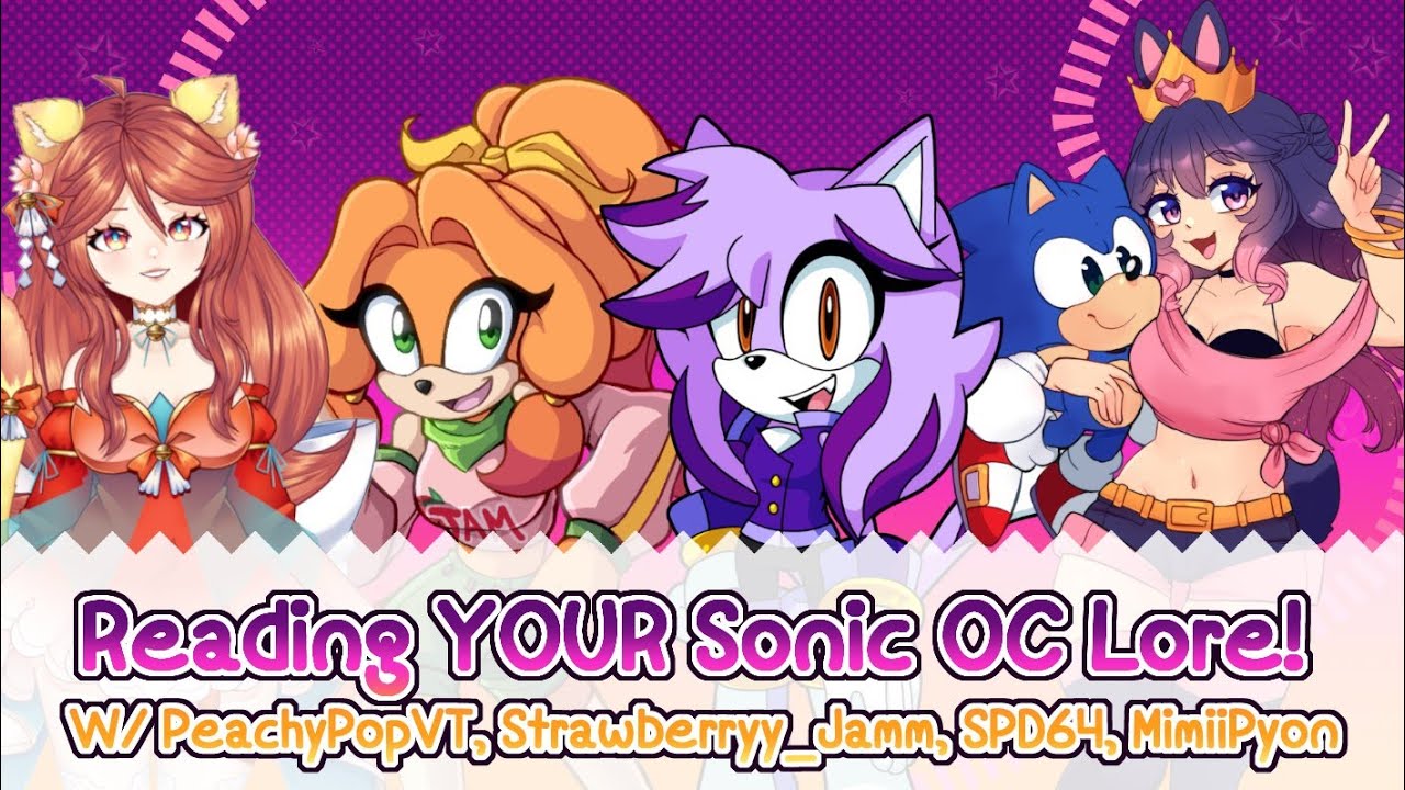 Reading YOUR Sonic OC Lore! (VOD)