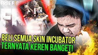 SKIN TERBARU INCUBATOR KEREN BANGET!! GW BELI SEMUANYA! - Free Fire Indonesia #43