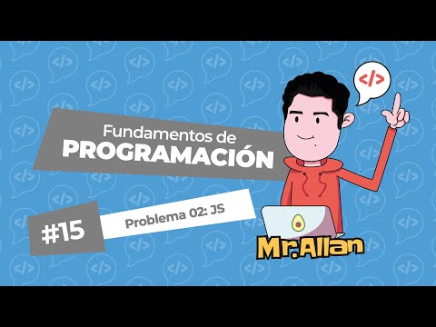 Fundamentos de Programación: Problema 02: JavaScript #15