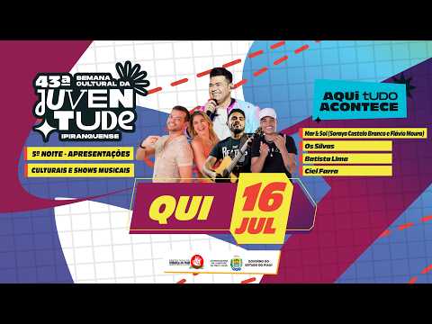 5ª Noite Cultural e Shows Musicais - SDJ IPIRANGA 2026
