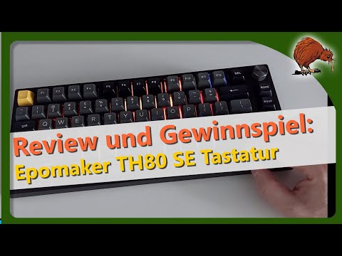Review: Mechanische Tastatur Epomaker TH80 SE für Windows und Mac + Gewinnspiel