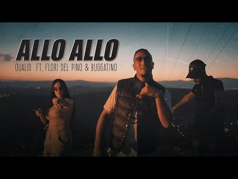 OUALID - ALLO ALLO FT. FLORI DEL PINO & BUGGATINO (PROD. JANNO)