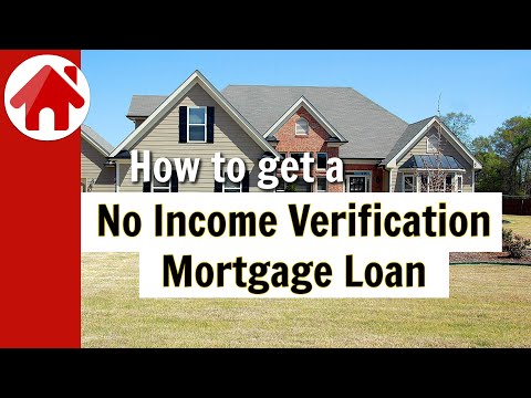 How to get a No Income Verification Mortgage Loan