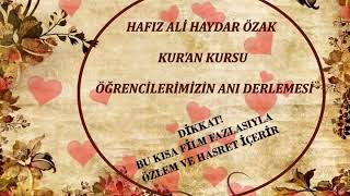 Örgün Eğitimle Hafızlık Projesi Kapsamında Hafiz Ali Haydar Özak Bölge