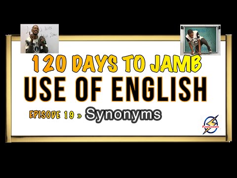 Synonyms III » 120 Days To Jamb English - Episode 19