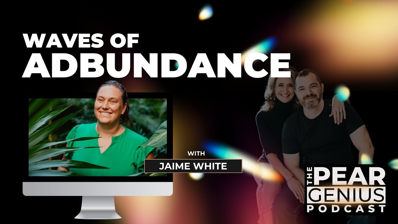 Waves Of Abundance with Jaime White