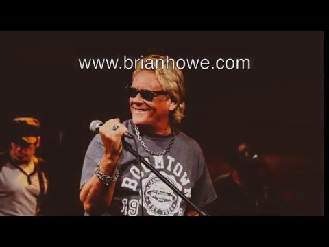 Brian Howe - The hits you know...