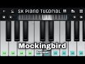 Mockingbird (Eminem) | Perfect Piano + Easy Tutorial