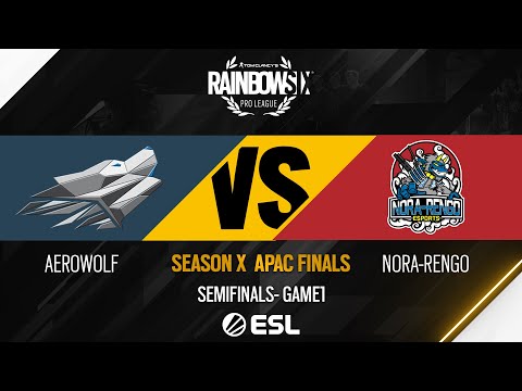 Aerowolf vs. Nora-Rengo | SEMIFINALS | Rainbow Six Pro League - Season X - APAC