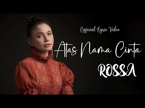 Rossa - Atas Nama Cinta (with Lyric)