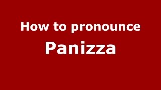 How to pronounce Panizza