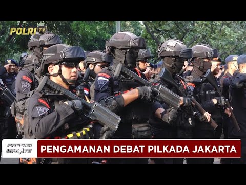 PRESISI UPDATE : PENGAMANAN DEBAT PILKADA 06/10/2024 (18.00)