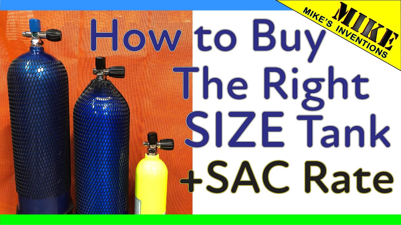 How to Buy the Right Size Scuba Tank - Mikes Inventions
