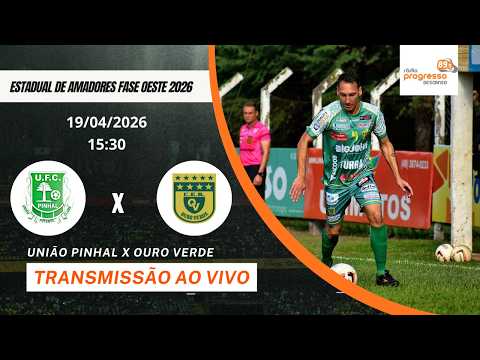 19/04/2026 | UNIÃO PINHAL X OURO VERDE | ESTADUAL DE AMADORES | FASE OESTE