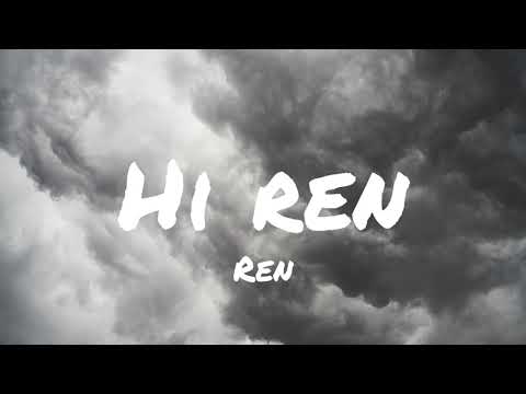 Ren - Hi ren (Lyrics)