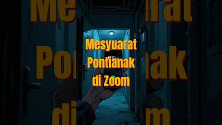 🎭 Humor Seram Melayu Manis ❄👻 Pontianak Kena Rapat 😱Mesyuarat Pontianak di Zoom🌚