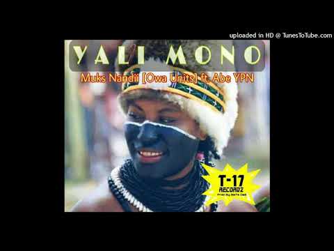 Muks Nandi ft Abe YPN - Yali Mono (Prod By BaTa DeE) 2K21