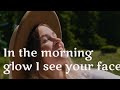 In The Morning Glow I See Your Face