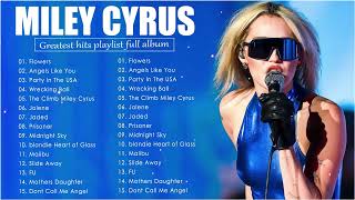 Miley Cyrus Greatest Hits 2023 - Miley Cyrus Best Songs Full Album 2023