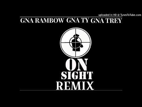 GNA Trey X GNA Rambow - On Sight ( Remix ) ft GNA Ty