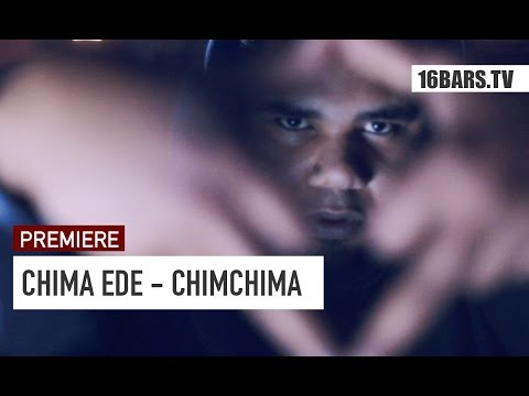 Chima Ede - ChimChima // prod. by Rooq (16BARS.TV PREMIERE)