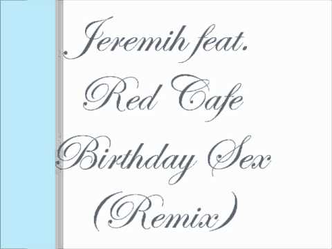 Birthday sex uptempo lyrics Birthday sex uptempo lyrics
