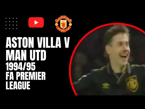 Aston Villa v Man Utd 1994/95 FA Premier League