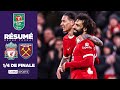 Résumé : Liverpool humilie West Ham 5-1 pour filer en demies !