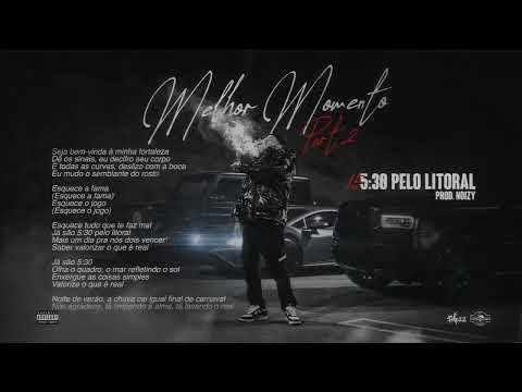 15. Felp22 - 5:30 Pelo Litoral (Prod. Noizy)