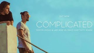 Complicated - Dimitri Vegas &amp; Like Mike vs David Guetta ft. Kiiara ( Official Music Video )