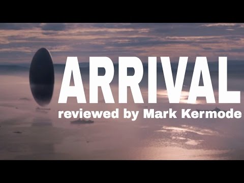 Arrival reviewed by Mark Kermode