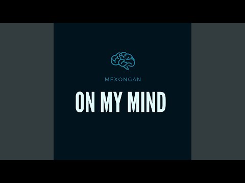 On My Mind